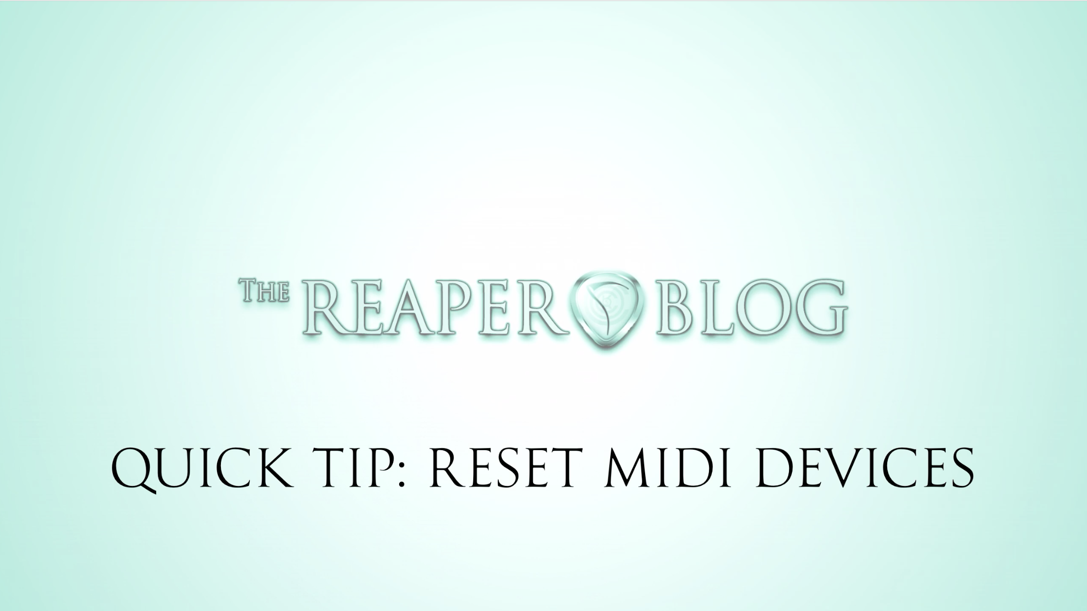 Quick Tip: Reset MIDI Devices