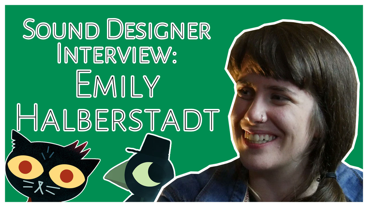 Interview with Sound Designer Emily Halberstadt