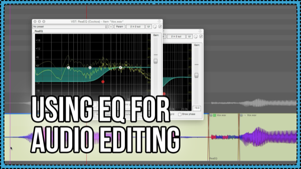 Using EQ for Audio Editing – reduce plosives, crackles, and click bleed