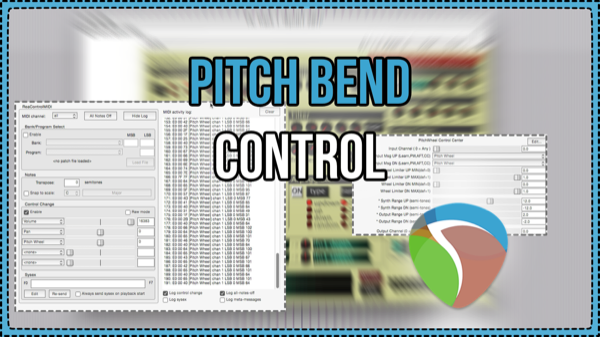 Pitch Bend Control – plugins to alter, assign or disable MIDI Pitch Wheel