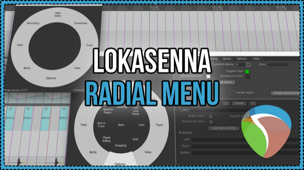 How to use the Radial Menu in REAPER