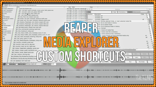 REAPER Media Explorer Custom Shortcuts