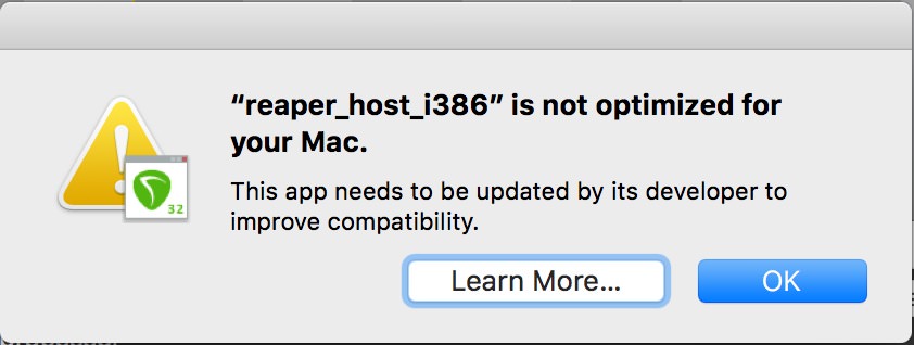“reaper_host_i386” is not optimized for your Mac – Warning message in High Sierra