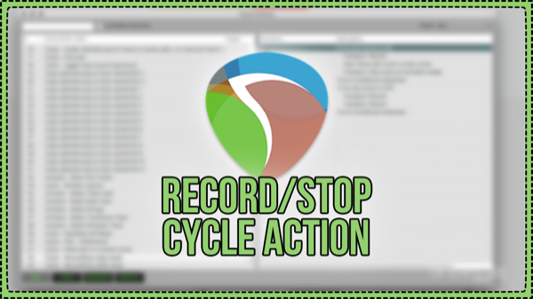 Record/Stop Cycle Action for REAPER