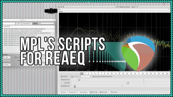 MPL Scripts for ReaEQ – Band solo; sorting; convert to spectral edit; build harmonic series