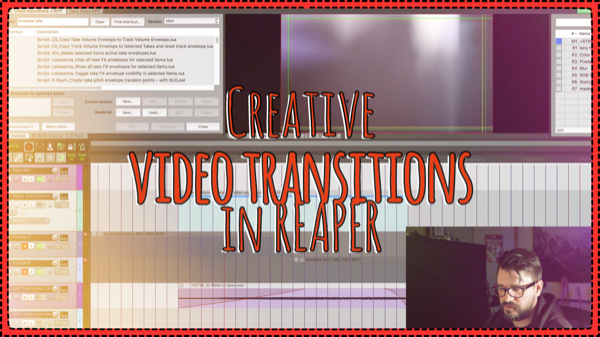 How to make 7 creative video transitions in REAPER