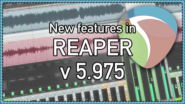 What’s New in REAPER 5.975