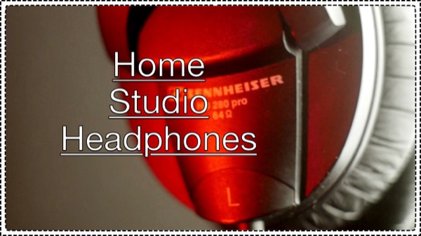 Home Studio Headphones – What you should and shouldn’t buy