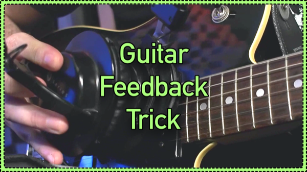 Direct Guitar Feedback Trick