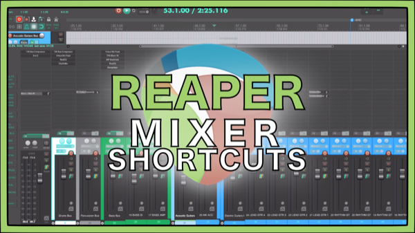 REAPER Mixer Shortcuts