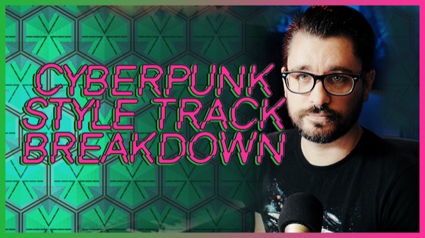 Cyberpunk Style Track Breakdown – REAPER DAW Tips
