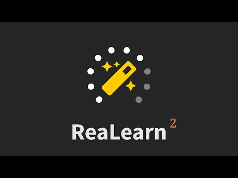 Introduction to ReaLearn 2