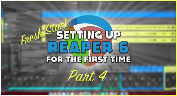 Fresh Start: REAPER Settings – Part 4: MIDI