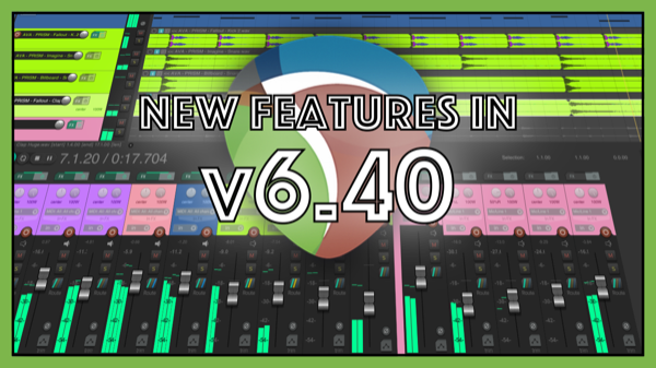 What’s new in REAPER 6.40 | Metronome multiplier, $title wildcard and more!
