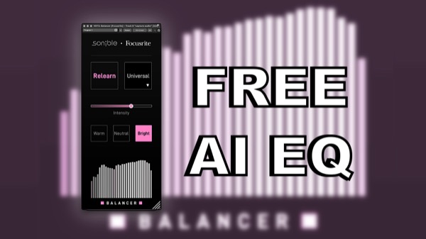 Mixing EASY MODE !? FREE AI EQ tool – Balancer | Sonible x Focusrite