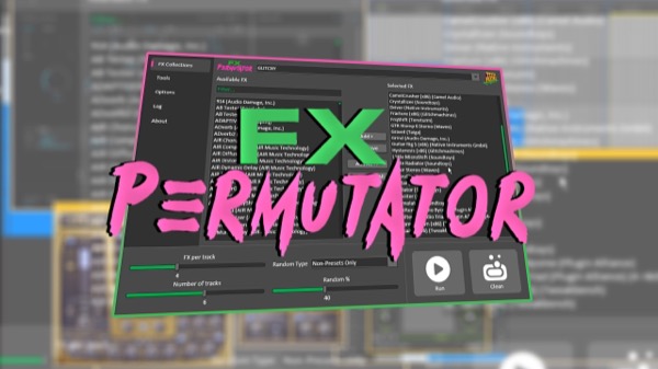 Rediscover your FX collection with FX Permutator ReaScript