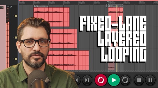 Layered Loop Recording with Fixed Item Lanes – REAPER 7